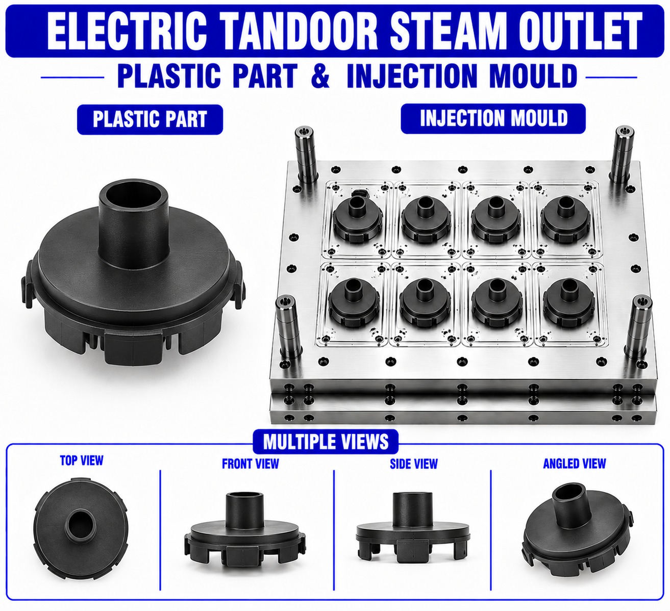 Electric Tandoor Plastic Steam Outlet Mould and Moulding Service